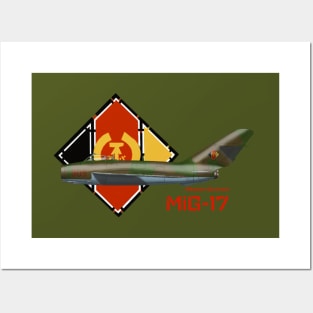 Mikoyan-Gurevich MiG-17 (East Germany) Posters and Art